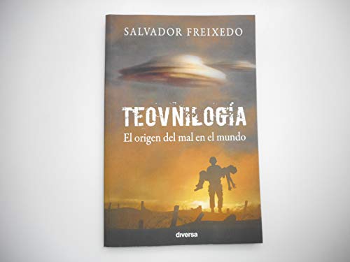 Teovnilogía: El origen del mal en el mundo von Diversa Ediciones