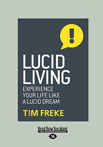 Lucid Living: Experience Your Life Like a Lucid Dream von ReadHowYouWant