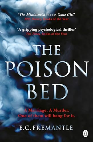 The Poison Bed: 'Gone Girl meets The Miniaturist' von Penguin