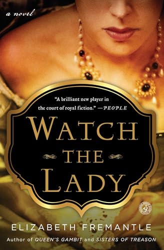 Watch the Lady: A Novel