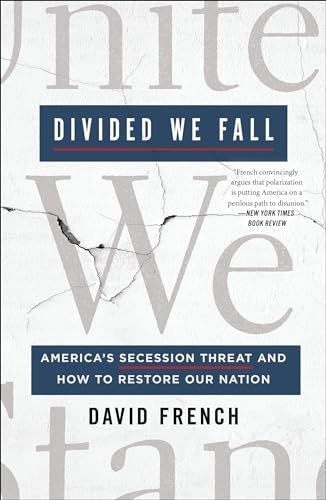 Divided We Fall: America's Secession Threat and How to Restore Our Nation von Griffin