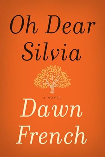 Oh Dear Silvia: A Novel von Harper