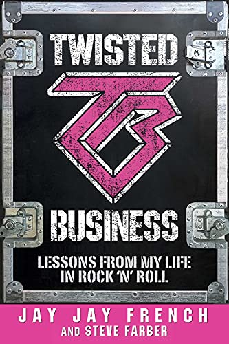 Twisted Business: Lessons from My Life in Rock 'n Roll von RosettaBooks