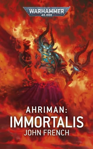 Warhammer 40.000 - Ahriman - Immortalis von Black Library