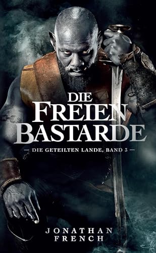 Die Freien Bastarde (Die Geteilten Lande) von Panini Verlags GmbH