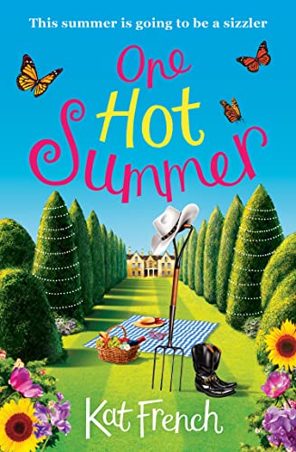 One Hot Summer: A laugh-out-loud love story: Your next favourite laugh-out-loud spicy romantic comedy One Hot Summer: A laugh-out-loud love story: Your next favourite laugh-out-loud spicy romantic comedy