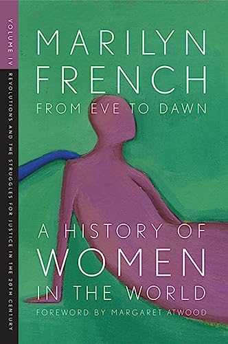 Revolutions and Struggles for Justice in the 20th Century (From Eve to Dawn, Band 4)