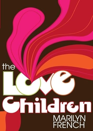 The Love Children (Classic Feminist Writers) von Feminist Press