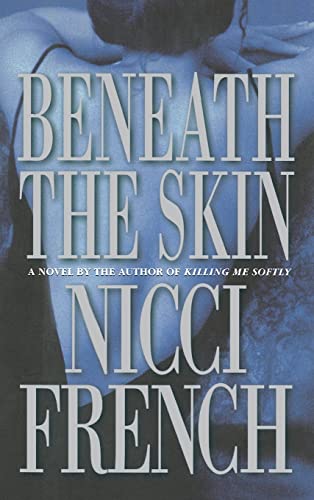 Beneath the Skin Beneath the Skin
