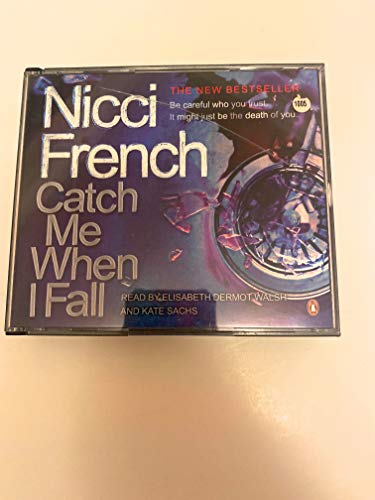 Catch Me When I Fall Catch Me When I Fall