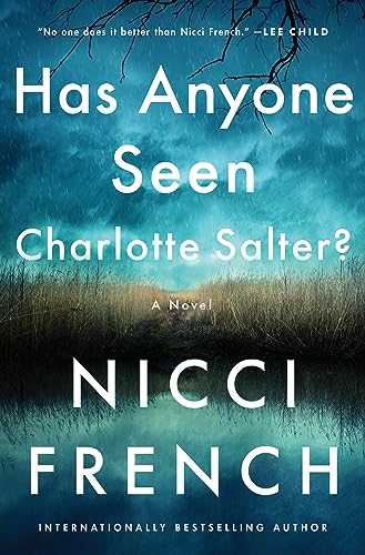 Has Anyone Seen Charlotte Salter?: A Novel Has Anyone Seen Charlotte Salter?: A Novel