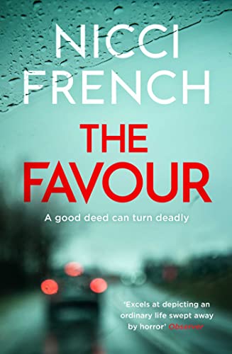 The Favour: The gripping new thriller from an author 'at the top of British psychological suspense writing' (Observer) von Simon & Schuster Ltd