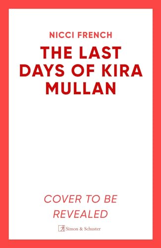 The Last Days of Kira Mullan The Last Days of Kira Mullan von Simon + Schuster UK
