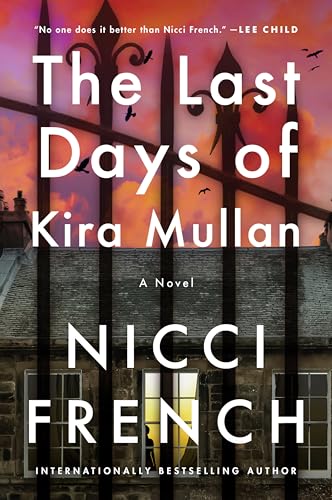 The Last Days of Kira Mullan: A Chilling Murder Mystery with Shocking Plot Twists, Get Hooked Now! The Last Days of Kira Mullan: A Chilling Murder Mystery with Shocking Plot Twists, Get Hooked Now! von William Morrow Paperbacks