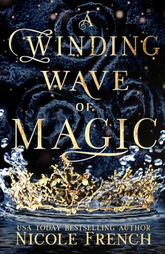 A Winding Wave of Magic von Raglan Publishing