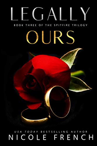 Legally Ours (Spitfire, Band 3)