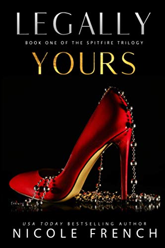 Legally Yours (Spitfire, Band 1)