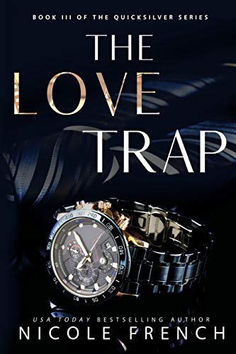 The Love Trap (Quicksilver, Band 3)