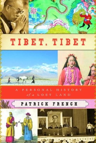Tibet, Tibet: A Personal History of a Lost Land