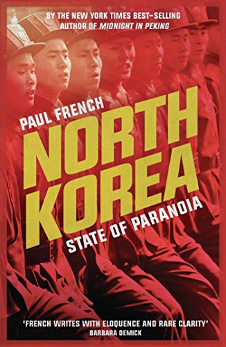 North Korea: State of Paranoia (Asian Arguments)