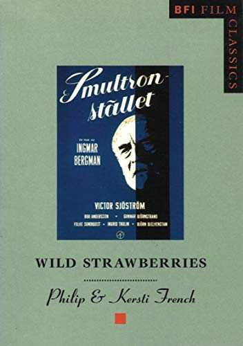 Wild Strawberries: Smultronstallet (Bfi Film Classics)