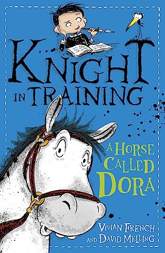 A Horse Called Dora: Book 2 (Knight in Training) von Hodder Children's Books