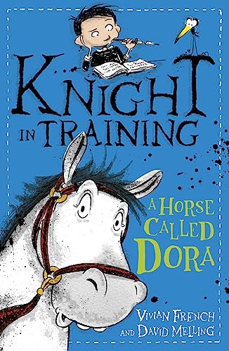 A Horse Called Dora: Book 2 (Knight in Training)