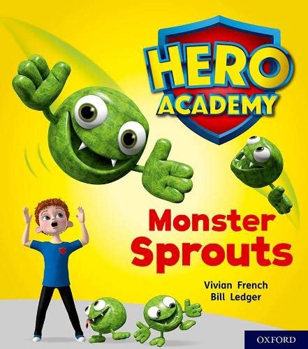 Hero Academy: Oxford Level 5, Green Book Band: Monster Sprouts Hero Academy: Oxford Level 5, Green Book Band: Monster Sprouts von Oxford University Press