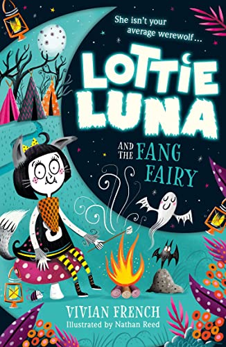 Lottie Luna and the Fang Fairy Lottie Luna and the Fang Fairy