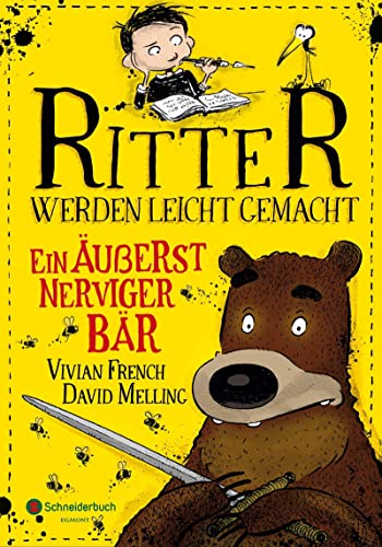 Ritter werden leicht gemacht – Ein äußerst nerviger Bär Ritter werden leicht gemacht – Ein äußerst nerviger Bär