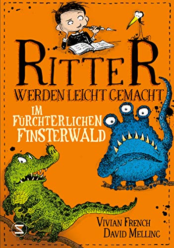 Ritter werden leicht gemacht - Im fürchterlichen Finsterwald Ritter werden leicht gemacht - Im fürchterlichen Finsterwald von HarperCollins