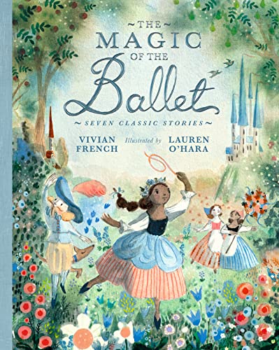 The Magic of the Ballet: Seven Classic Stories von WALKER BOOKS