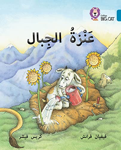 The Mountain Goat: Level 13 (Collins Big Cat Arabic Reading Programme) von Collins