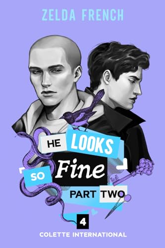 He Looks So Fine: Part Two (Colette International, Band 4)