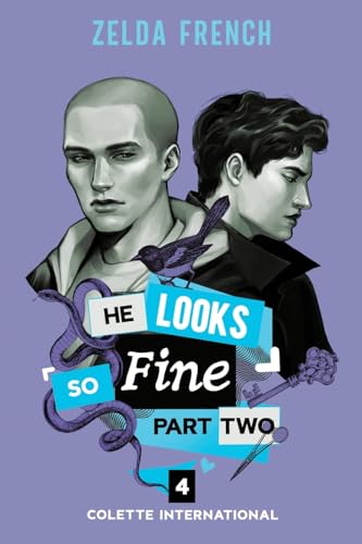 He Looks So Fine: Part Two (Colette International, Band 4)