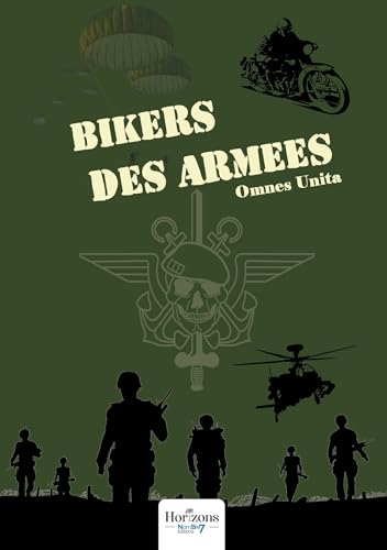 Bikers des Armées - Édition Standard: Omnes Unita Bikers des Armées - Édition Standard: Omnes Unita von NOMBRE 7