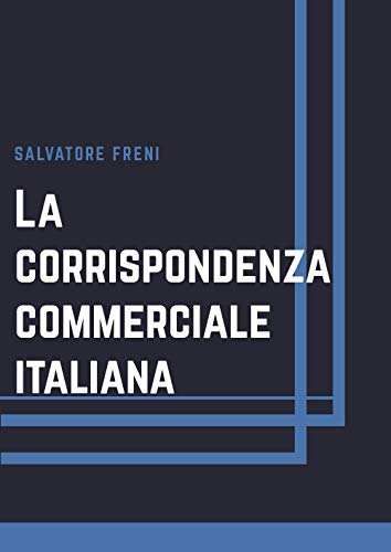 La corrispondenza commerciale italiana von Youcanprint