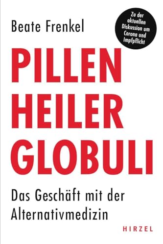 Pillen, Heiler, Globuli: Das Geschäft mit der Alternativmedizin