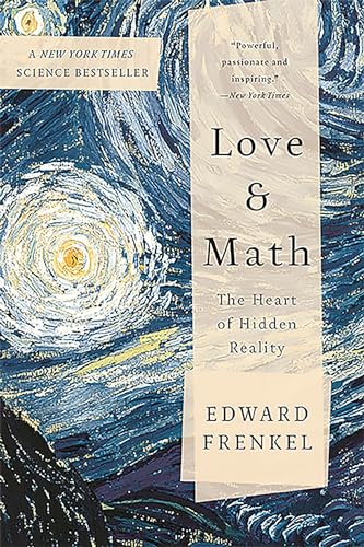 Love and Math: The Heart of Hidden Reality von Basic Books