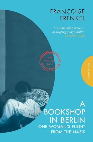 A Bookshop in Berlin: One Woman's Flight from the Nazis (Pushkin Press Classics) von Pushkin Children's Books