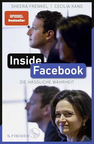 Inside Facebook: Die hässliche Wahrheit von FISCHER, S.