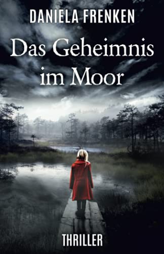 Das Geheimnis im Moor