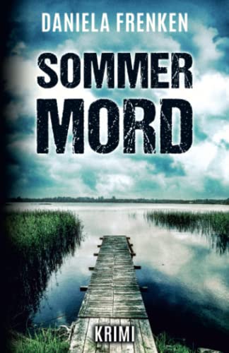 Sommermord (Ein Fall für Kathi Wällmann, Band 7)