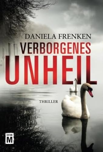 Verborgenes Unheil: Thriller