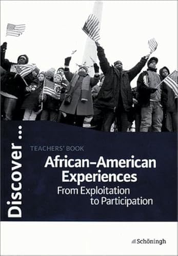 Discover...Topics for Advanced Learners / African-American Experiences: Teachers' Book Discover...Topics for Advanced Learners / African-American Experiences: Teachers' Book