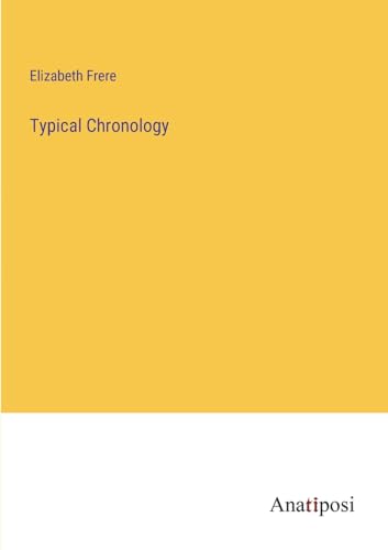 Typical Chronology von Anatiposi Verlag