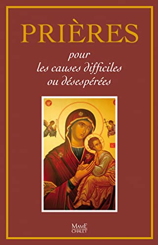 Prières pour les causes difficiles et désespérées von MAME