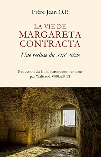 La vie de Margareta contracta - Une recluse du XIIIe siècle von MILLON