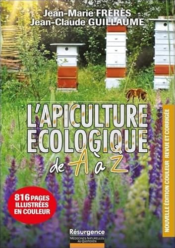 L'apiculture écologique de A à Z - 816 pages illustrées en couleur von M PIETTEUR