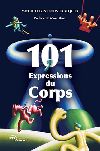 101 Expressions du Corps 101 Expressions du Corps von Jets d'Encre